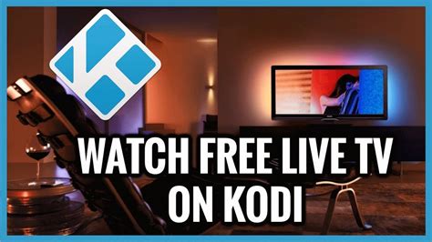 kodi live chanel|live tv on kodi firestick.